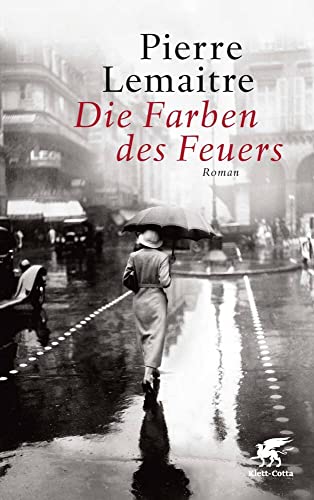 Die Farben des Feuers: Roman von Klett-Cotta