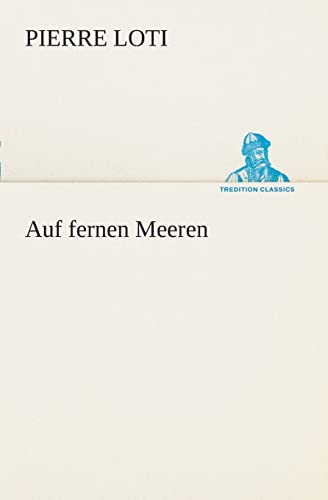 Auf fernen Meeren (TREDITION CLASSICS)