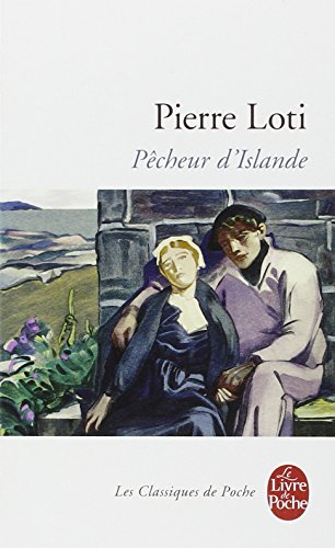 Pêcheurs d'Islande (Ldp Classiques) von LIVRE DE POCHE