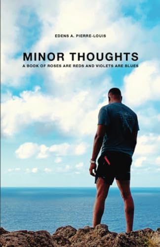 Minor Thoughts: A book of Roses are Reds and Violets are Blues von RoseDog Books