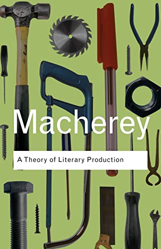 A theory of literary production (Routledge Classics)