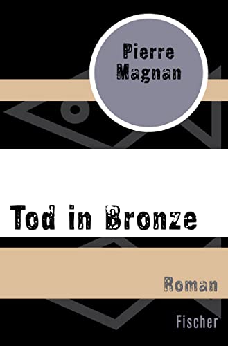 Tod in Bronze: Roman