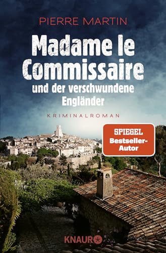 Madame le Commissaire und der verschwundene Engländer: Kriminalroman von Knaur Taschenbuch