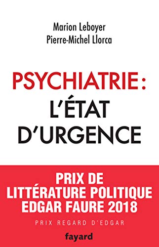 Psychiatrie: l'état d'urgence von FAYARD
