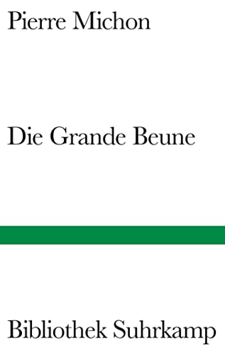 Die Grande Beune von Suhrkamp Verlag AG