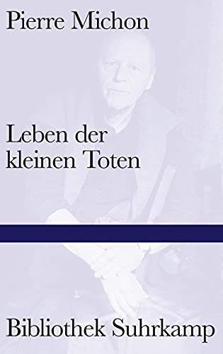 Leben der kleinen Toten (Bibliothek Suhrkamp)