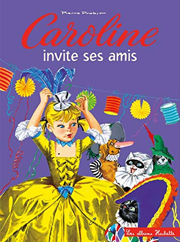 Caroline invite ses amis von HACHETTE ENFANT