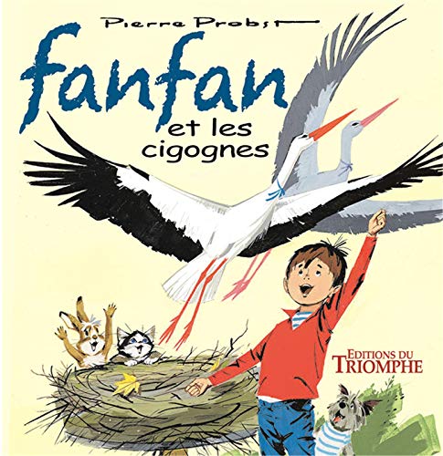 Fanfan 05 - Fanfan et les cigognes von Triomphe
