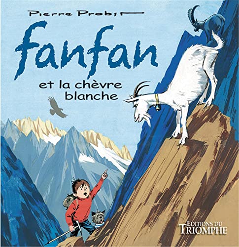 Fanfan et la chèvre blanche von TRIOMPHE
