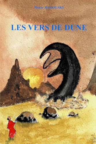 LES VERS DE DUNE LES VERS DE DUNE von Autoédition