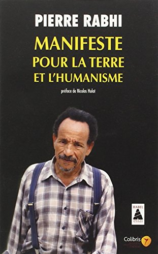 MANIFESTE POUR LA TERRE ET L'HUMANISME: Pour une insurrection des consciences