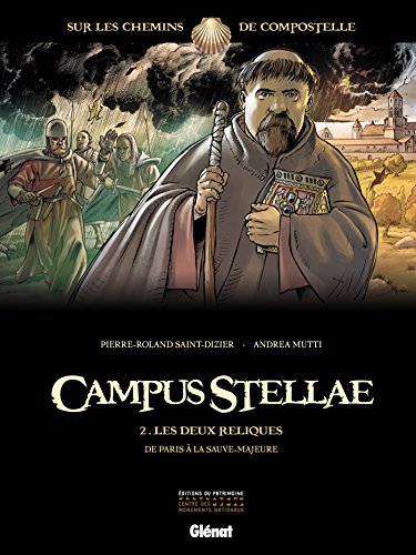 Campus Stellae, sur les chemins de Compostelle - Tome 02: Les deux reliques von GLÉNAT BD