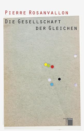 Die Gesellschaft der Gleichen von Hamburger Edition
