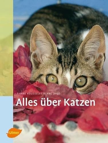 Alles über Katzen von Ulmer Eugen Verlag