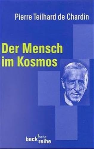 Der Mensch im Kosmos (Beck'sche Reihe)