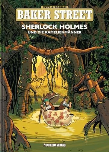 Baker Street Band 3: Sherlock Holmes und die Kamelienmänner