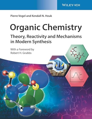 Organic Chemistry: Theory, Reactivity and Mechanisms in Modern Synthesis (Organic Chemistry Deluxe Edition) von Wiley