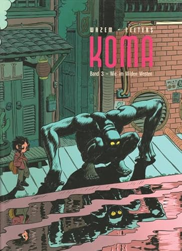 Koma 3 : Wie im wilden Westen
