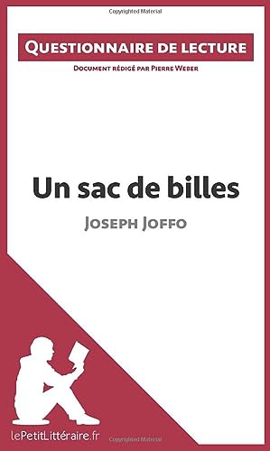 Un sac de billes de Joseph Joffo: Questionnaire de lecture Un sac de billes de Joseph Joffo: Questionnaire de lecture