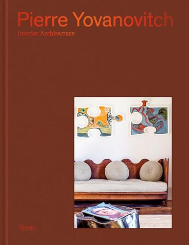Pierre Yovanovitch: Interior Architecture von Rizzoli