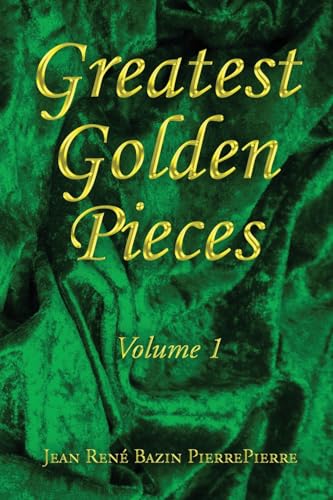 Greatest Golden Pieces Vol.1 von JeanRené Bazin PierrePierre
