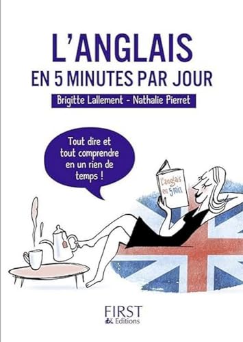 Les petits livres: Le petit livre de l'anglais en 5 minutes par jour von First