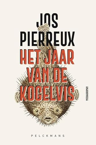 Het jaar van de kogelvis von Pelckmans Uitgevers