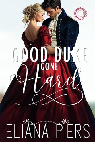 Good Duke Gone Hard (The Good Dukes) von Free Mind LS