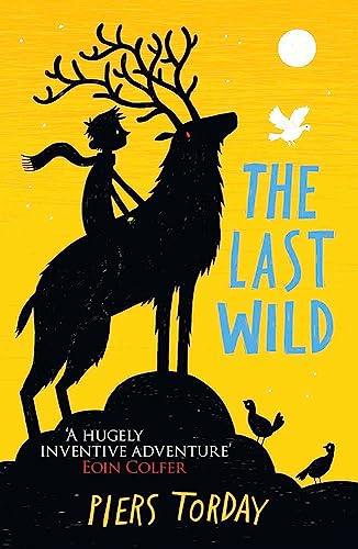The Last Wild: Book 1 (The Last Wild Trilogy)