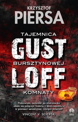 Gustloff Tajemnica bursztynowej komnaty Gustloff Tajemnica bursztynowej komnaty von Initium