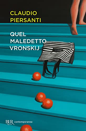 Quel maledetto Vronskij (BUR Contemporanea) von Rizzoli