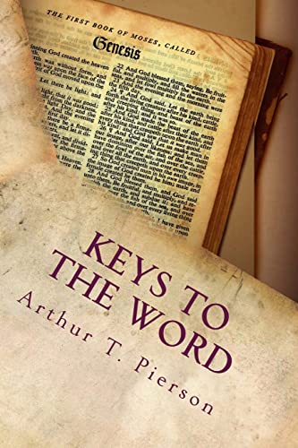 Keys to the Word von CREATESPACE