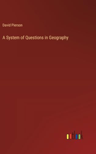 A System of Questions in Geography von Outlook Verlag