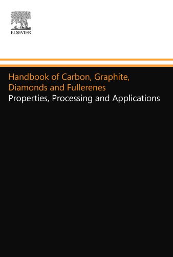Handbook of Carbon, Graphite, Diamonds and Fullerenes: Properties, Processing and Applications Handbook of Carbon, Graphite, Diamonds and Fullerenes: Properties, Processing and Applications