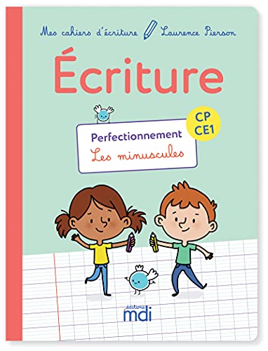 MDI Mes cahiers d'écriture CP/CE1 Perfectionnement 2018: Les minuscules