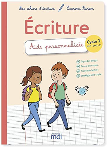 MDI Mes cahiers d'écriture Cycle 3 - Aide personnalisée - 2019 von MDI