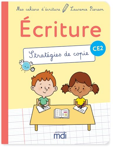 Mes cahiers d'ecriture - CE2 - Stratégies de copie