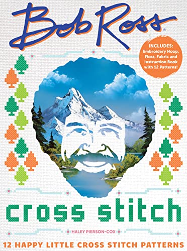 Bob Ross Cross Stitch: 12 Happy Little Cross Stitch Patterns - Includes: Embroidery Hoop, Floss, Fabric and Instruction Book with 12 Patterns! (Original Series) von Becker & Mayer! Books