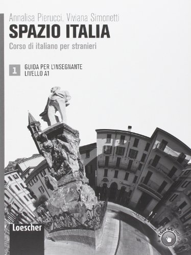 Spazio Italia: Guida per l'insegnante 1 (A1) von Paulsen; Loescher