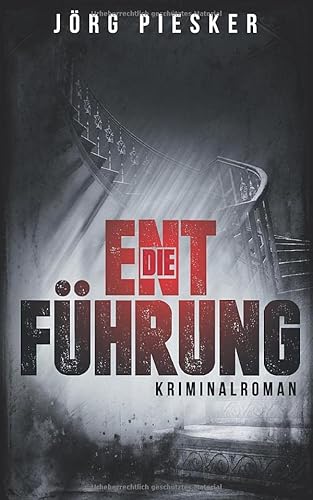 Die Entführung Die Entführung