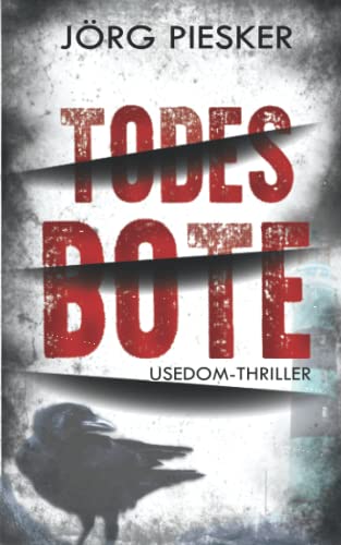 TodesBote (Erdinger und Wohlnagel, Band 4) TodesBote (Erdinger und Wohlnagel, Band 4)