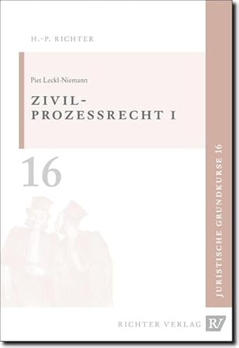 Juristische Grundkurse: Zivilprozessrecht - 1. Erkenntnisverfahren