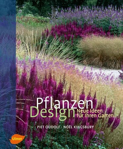 Pflanzen Design: Neue Ideen für Ihren Garten Pflanzen Design: Neue Ideen für Ihren Garten