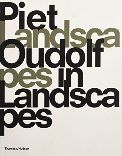 Piet Oudolf: Landscapes In Landscapes