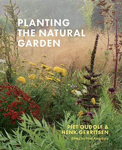 Planting the Natural Garden von Timber Press