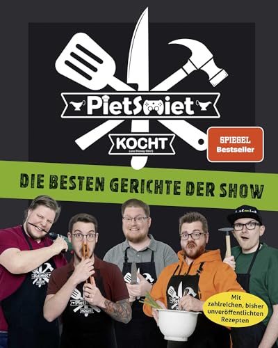 PietSmiet kocht. Die besten Gerichte der Show von FISCHERVERLAGE