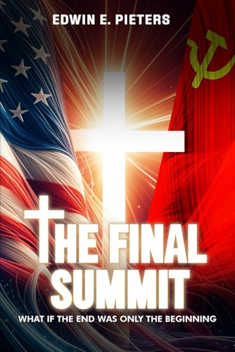 The Final Summit: What If The End Was Only The Beginning von Self-Publish