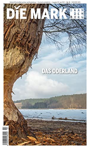 Das Oderland (Die Mark Brandenburg) von Ammian Verlag