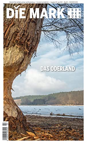 Das Oderland (Die Mark Brandenburg) von Ammian Verlag