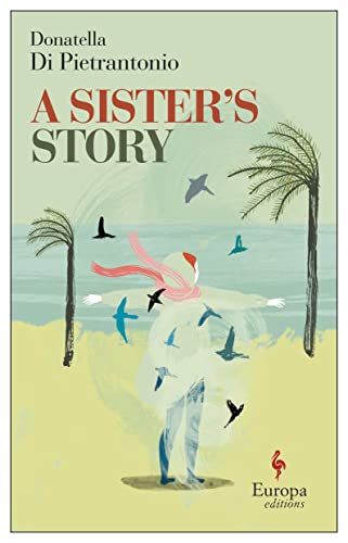 A Sister's Story: Natalie Portman's book club pick (July 2022) von Europa Editions (UK) Ltd
